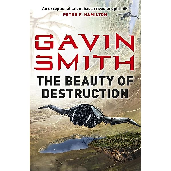 The Beauty of Destruction, Gavin G. Smith