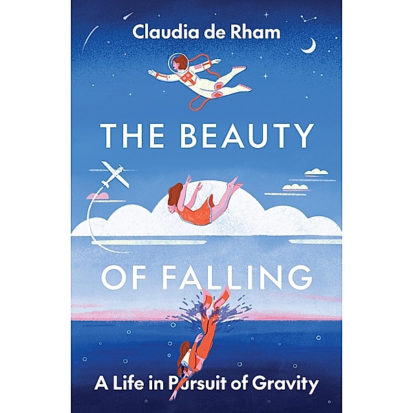 The Beauty of Falling, Claudia de Rham