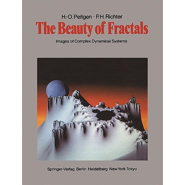 The Beauty of Fractals, Heinz-Otto Peitgen, Peter H. Richter