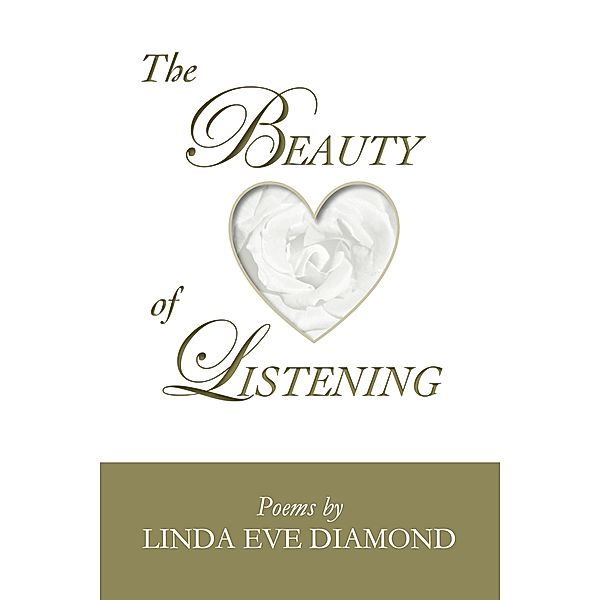 The Beauty of Listening, Linda Eve Diamond