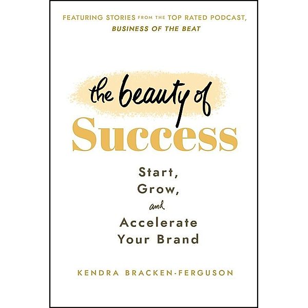 The Beauty of Success, Kendra Bracken-Ferguson