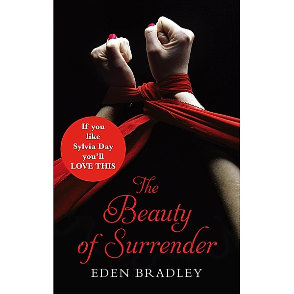 The Beauty of Surrender, Eden Bradley