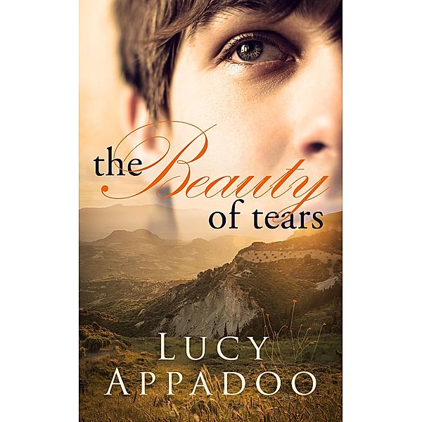 The Beauty of Tears (The Italian Family Series) / The Italian Family Series, Lucy Appadoo