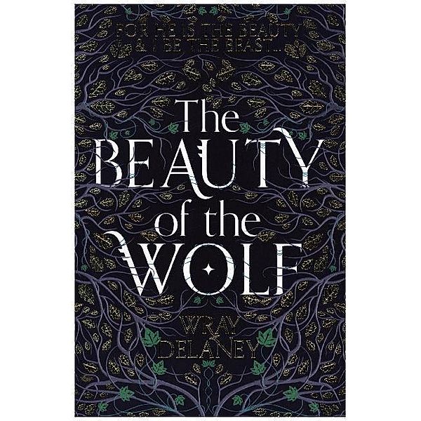 The Beauty of the Wolf, Wray Delaney