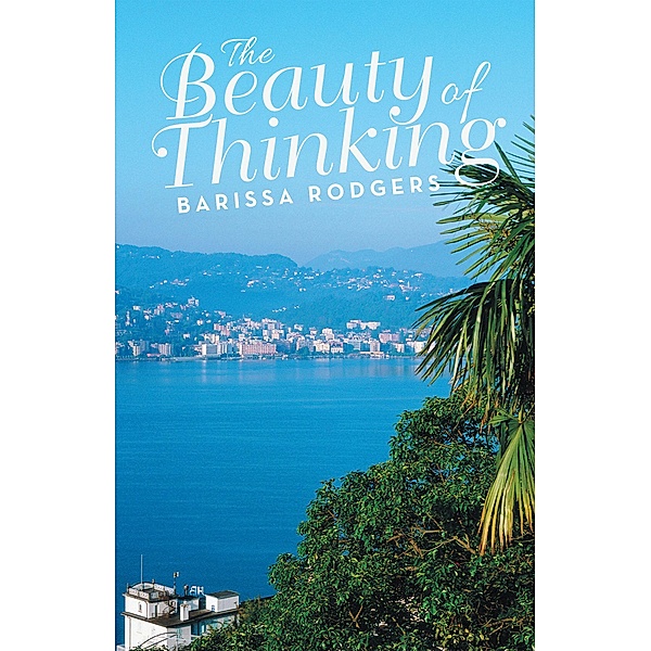 The Beauty of Thinking, Barissa Rodgers