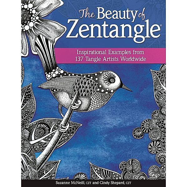 The Beauty of Zentangle, Suzanne McNeill, Cindy Shepard