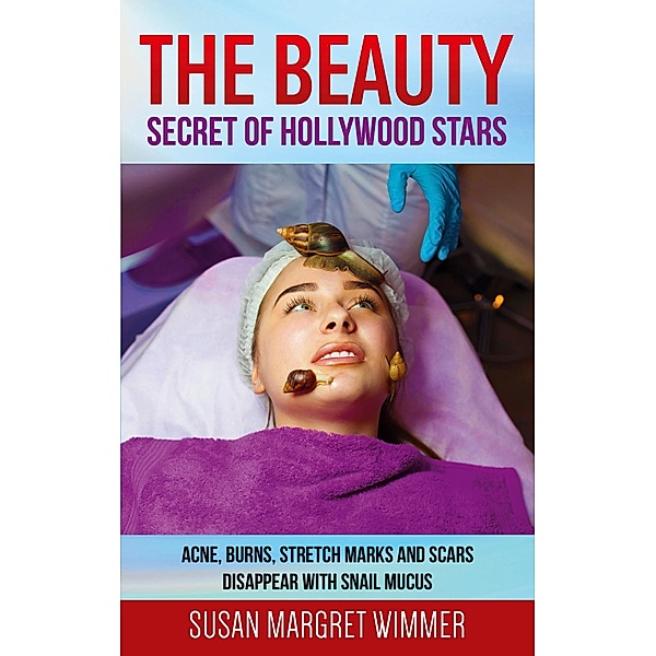 The Beauty - Secret of Hollywood Stars, Susan Margret Wimmer