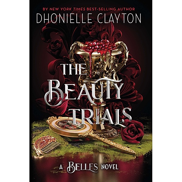 The Beauty Trials, Dhonielle Clayton