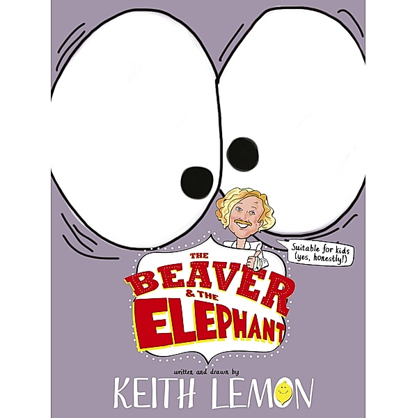 The Beaver and the Elephant, Keith Lemon