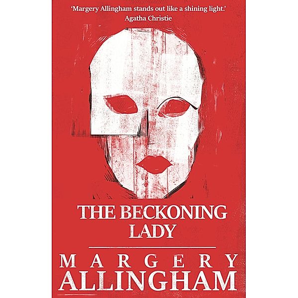The Beckoning Lady / The Albert Campion Mysteries, Margery Allingham