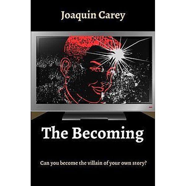 The Becoming, Joaquin Carey