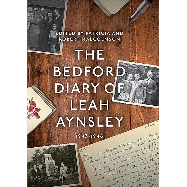 The Bedford Diary of Leah Aynsley, 1943-1946