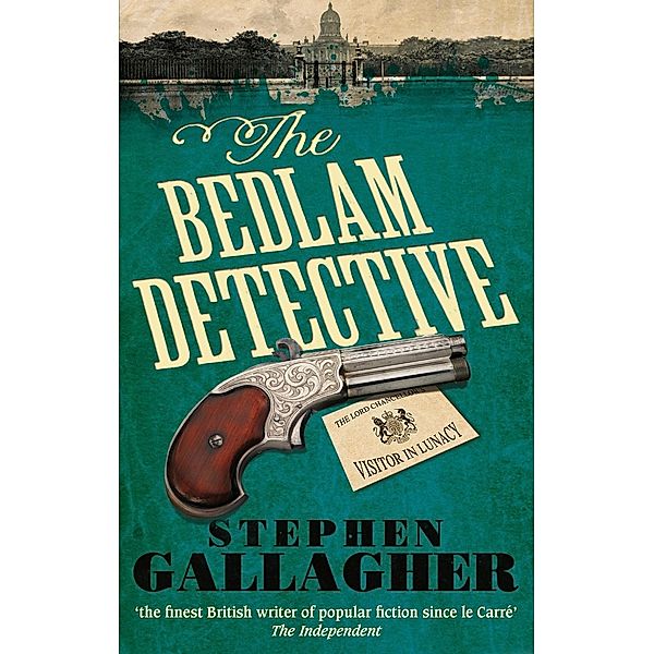 The Bedlam Detective, Stephen Gallagher