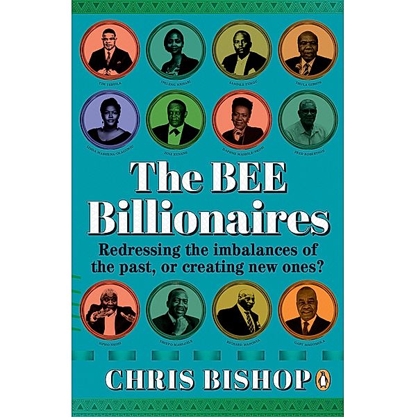 The BEE Billionaires, Chris Bishop