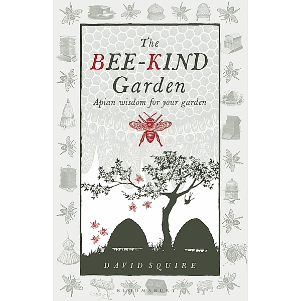 The Bee-Kind Garden, David Squire