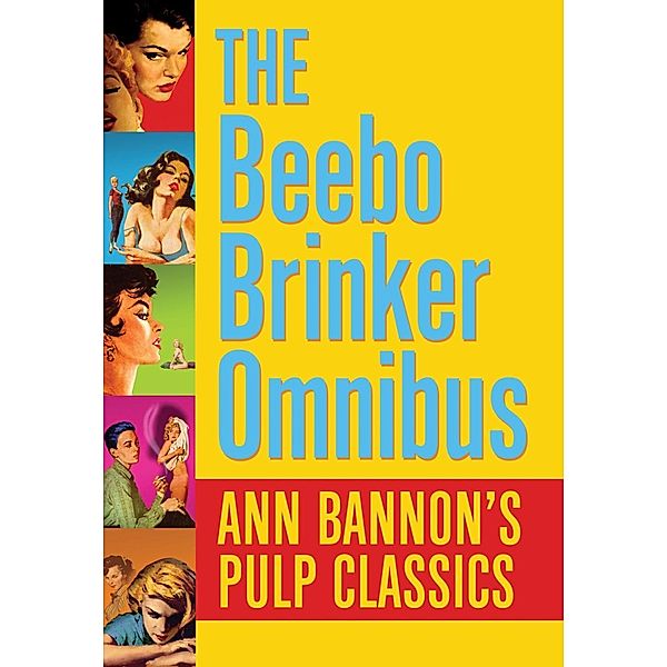 The Beebo Brinker Omnibus, Ann Bannon