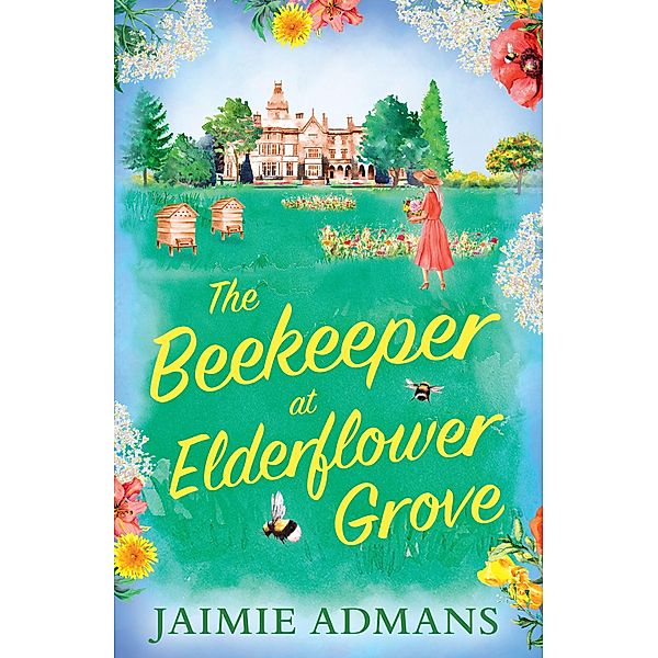 The Beekeeper at Elderflower Grove, Jaimie Admans