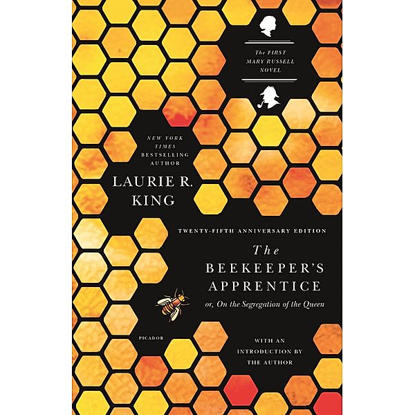 The Beekeeper's Apprentice / A Mary Russell Mystery Bd.1, Laurie R. King