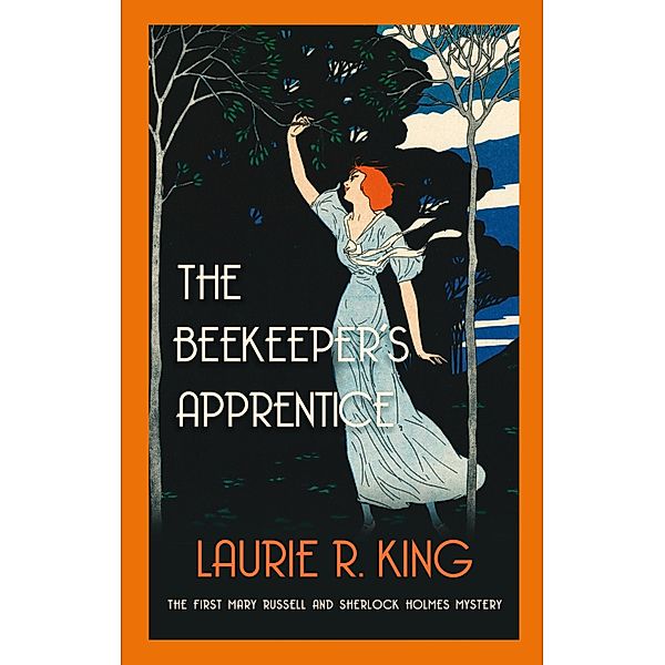 The Beekeeper's Apprentice / Mary Russell & Sherlock Holmes Bd.1, Laurie R. King