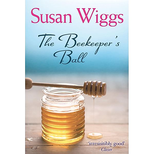 The Beekeeper's Ball / A Bella Vista novel Bd.2, Susan Wiggs