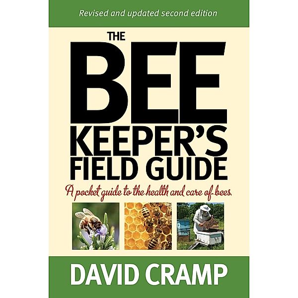 The Beekeeper's Field Guide, David Cramp