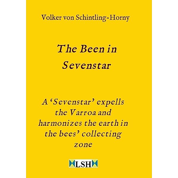The Been in Sevenstar, Volker von Schintling-Horny