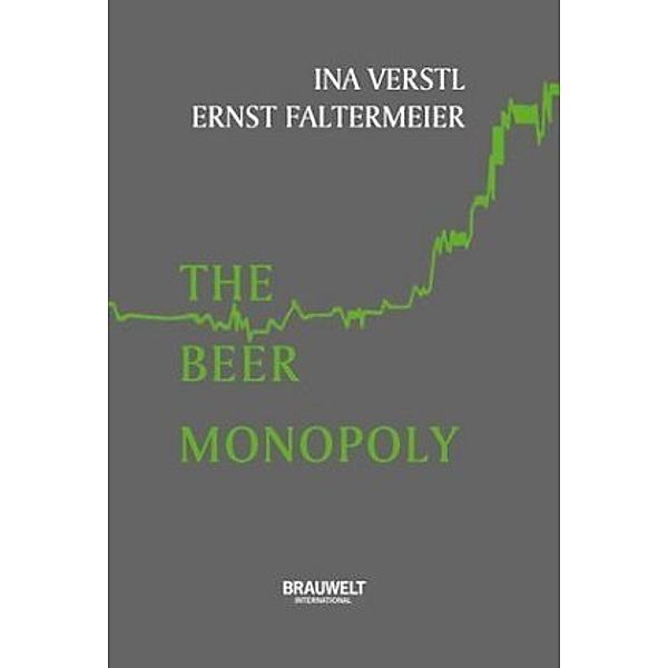 The Beer Monopoly, Ina Verstl, Ernst Faltermeier