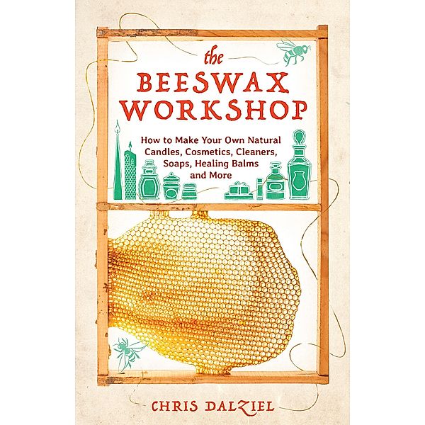 The Beeswax Workshop, Christine J. Dalziel