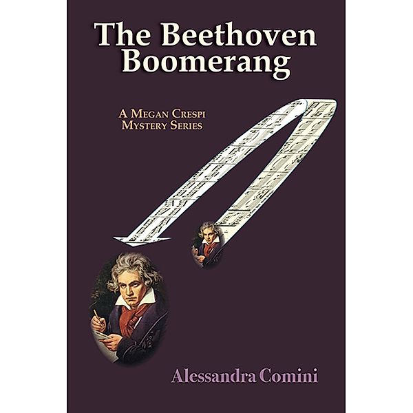 The Beethoven Boomerang, Alessandra Comini