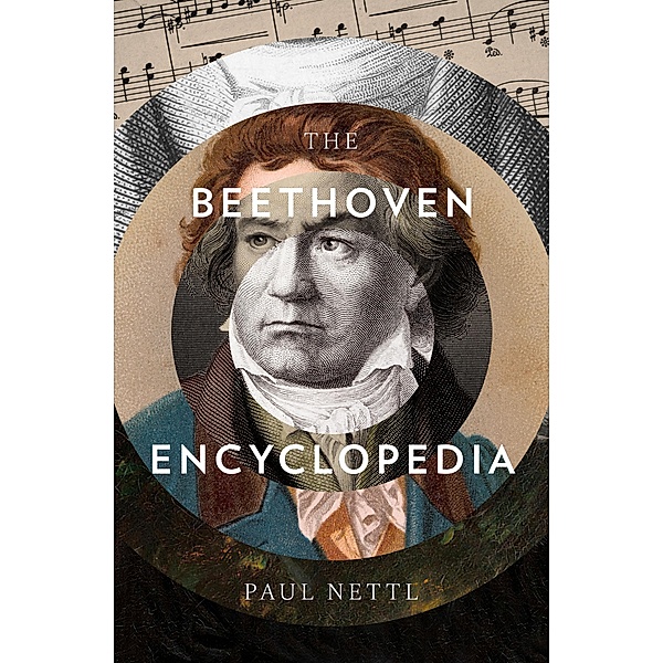 The Beethoven Encyclopedia, Paul Nettl