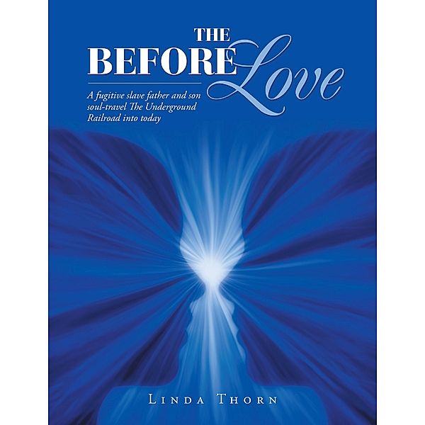 The Before Love, Linda Thorn