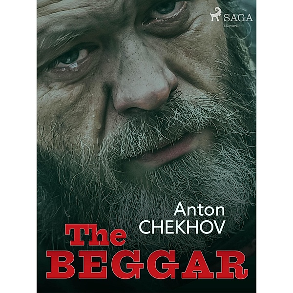 The Beggar / World Classics, Anton Tchekhov