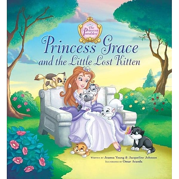 The Beginner's Bible: Princess Grace and the Little Lost Kitten, Jacqueline Kinney Johnson, Jeanna Young