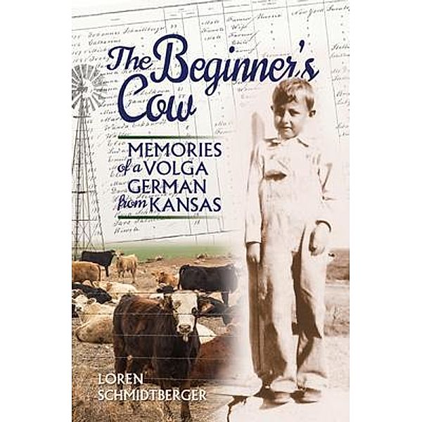 The Beginner's Cow, Loren Schmidtberger