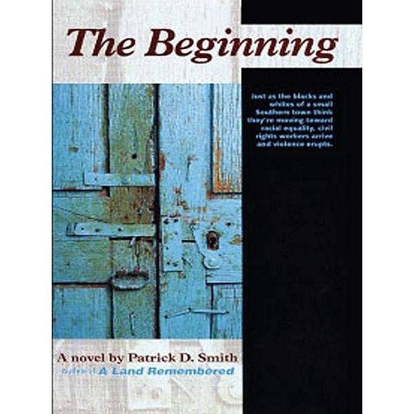 The Beginning, Patrick D. Smith