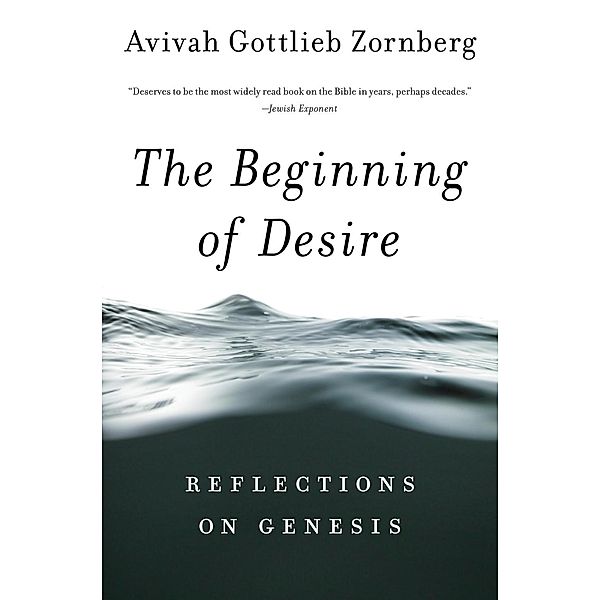 The Beginning of Desire, Avivah Gottlieb Zornberg