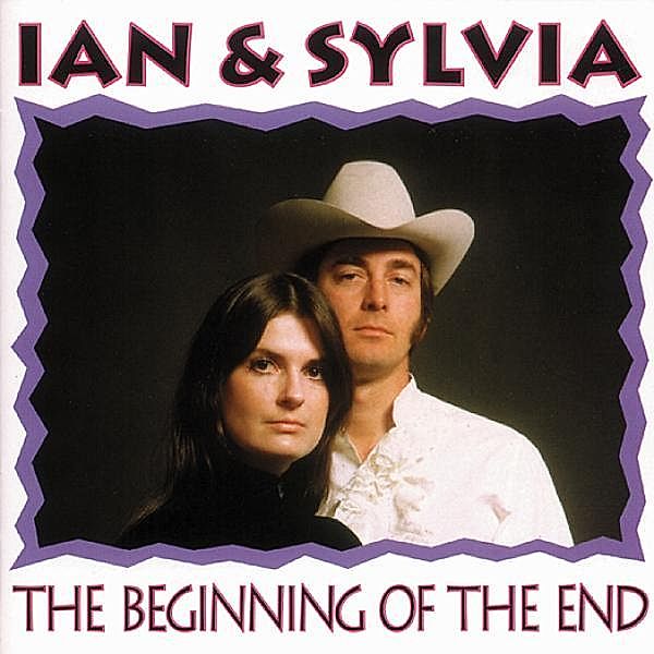 The Beginning Of The End, Ian & Sylvia