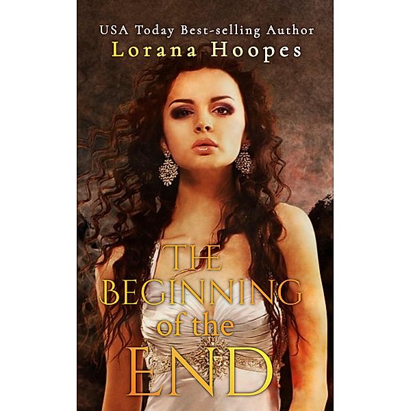 The Beginning of the End (Are you Listening, #3) / Are you Listening, Lorana Hoopes