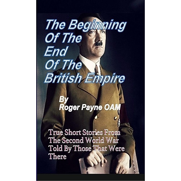 The Beginning of the End of The British Empire, Roger Payne Oam