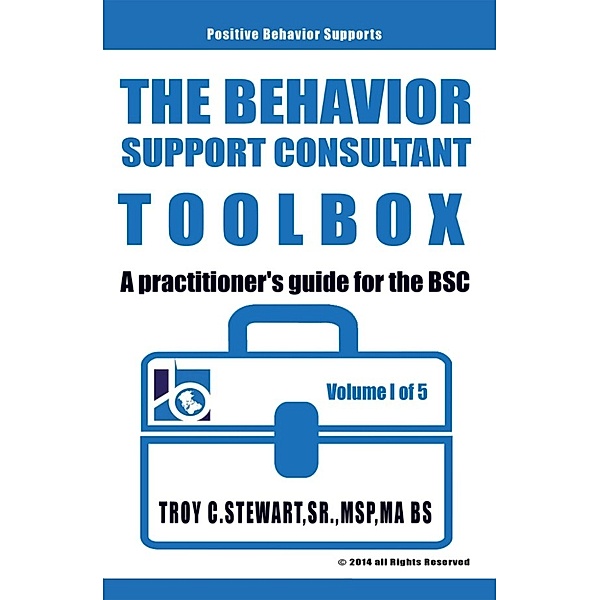 The Behavior Support Consultant Toolbox, Troy, Sr Stewart