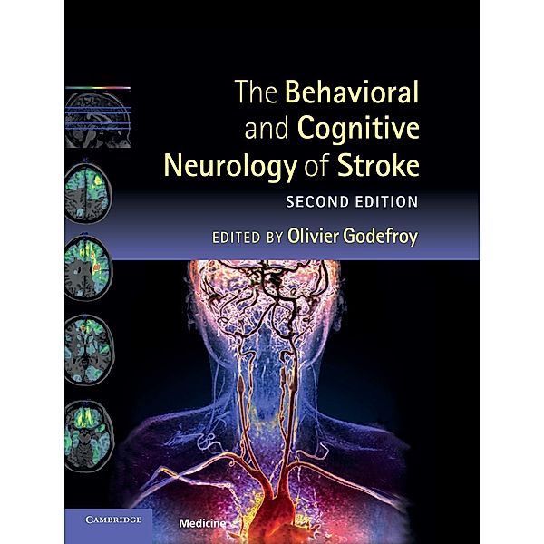 The Behavioral and Cognitive Neurology of Stroke