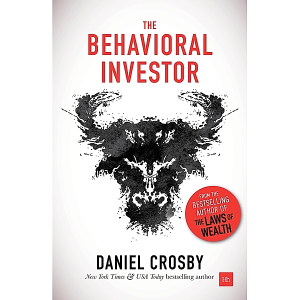 The Behavioral Investor, Daniel Crosby