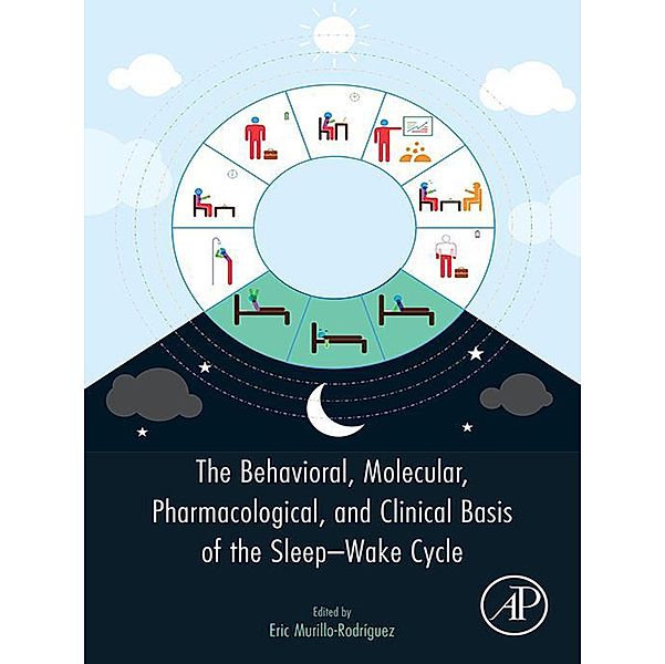 The Behavioral, Molecular, Pharmacological, and Clinical Basis of the Sleep-Wake Cycle