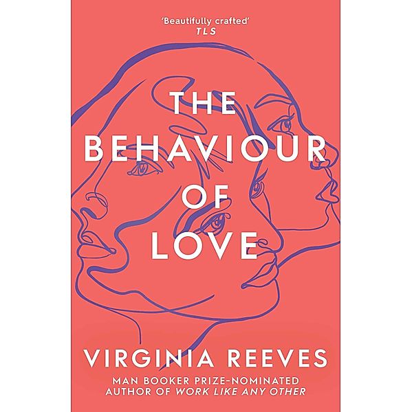 The Behaviour of Love, Virginia Reeves