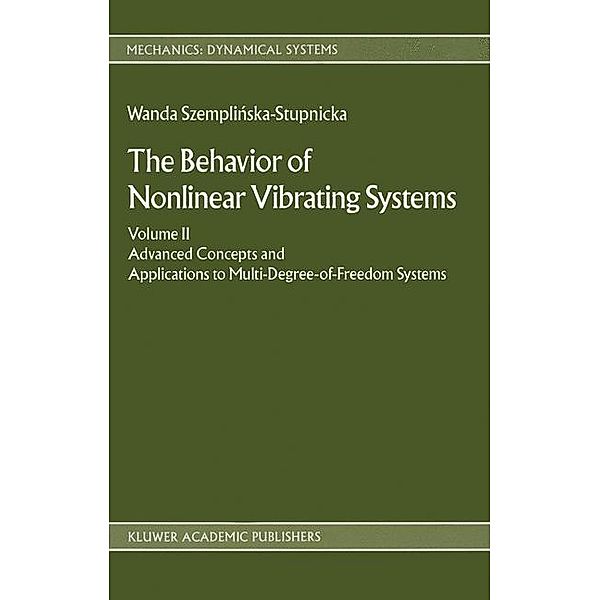 The Behaviour of Nonlinear Vibrating Systems, Wanda Szemplinska