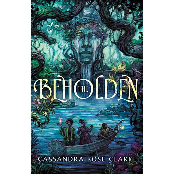 The Beholden, Cassandra Rose Clarke