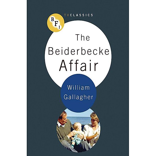 The Beiderbecke Affair, William Gallagher