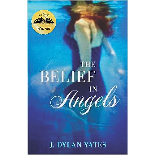 The Belief in Angels, J. Dylan Yates
