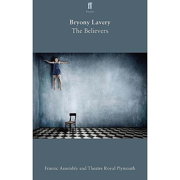 The Believers, Bryony Lavery