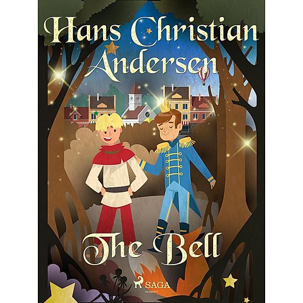 The Bell / Hans Christian Andersen's Stories, H. C. Andersen